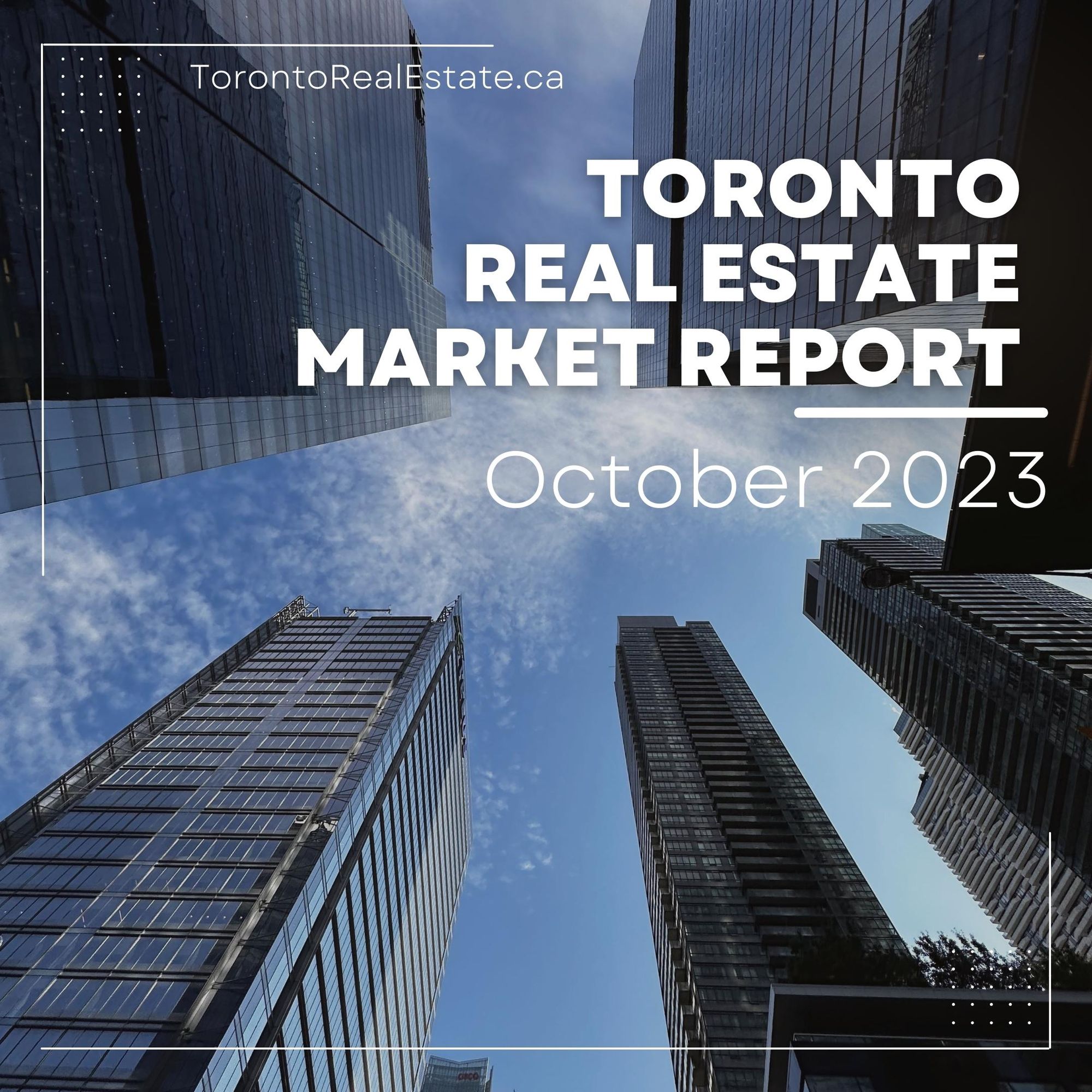 Toronto & GTA Real Estate Analysis: October 2023 Insights