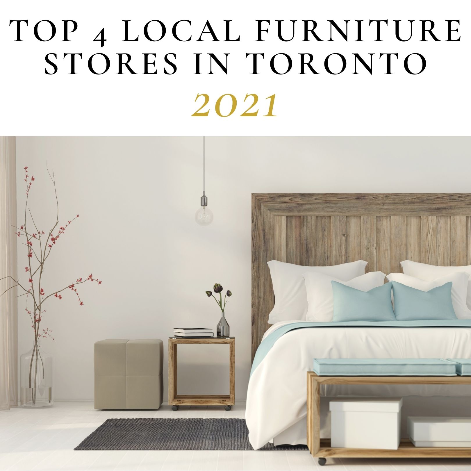 Top 4 local furniture stores in Toronto | 2021