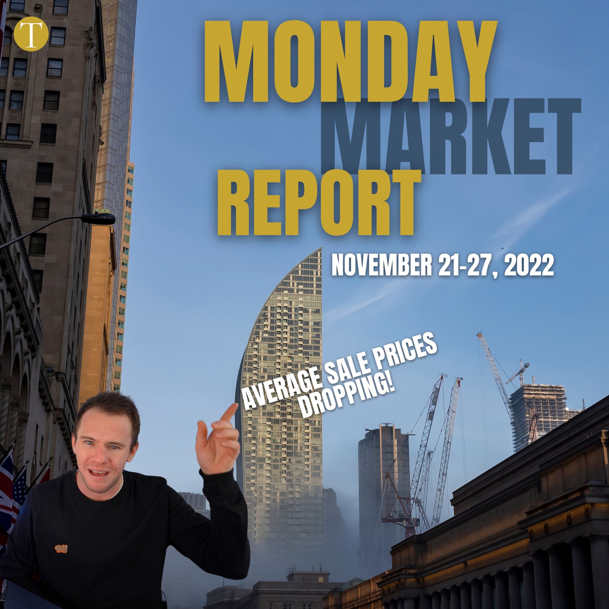 Monday Market Report | Toronto Real Estate Analysis | November 21-27, 2022