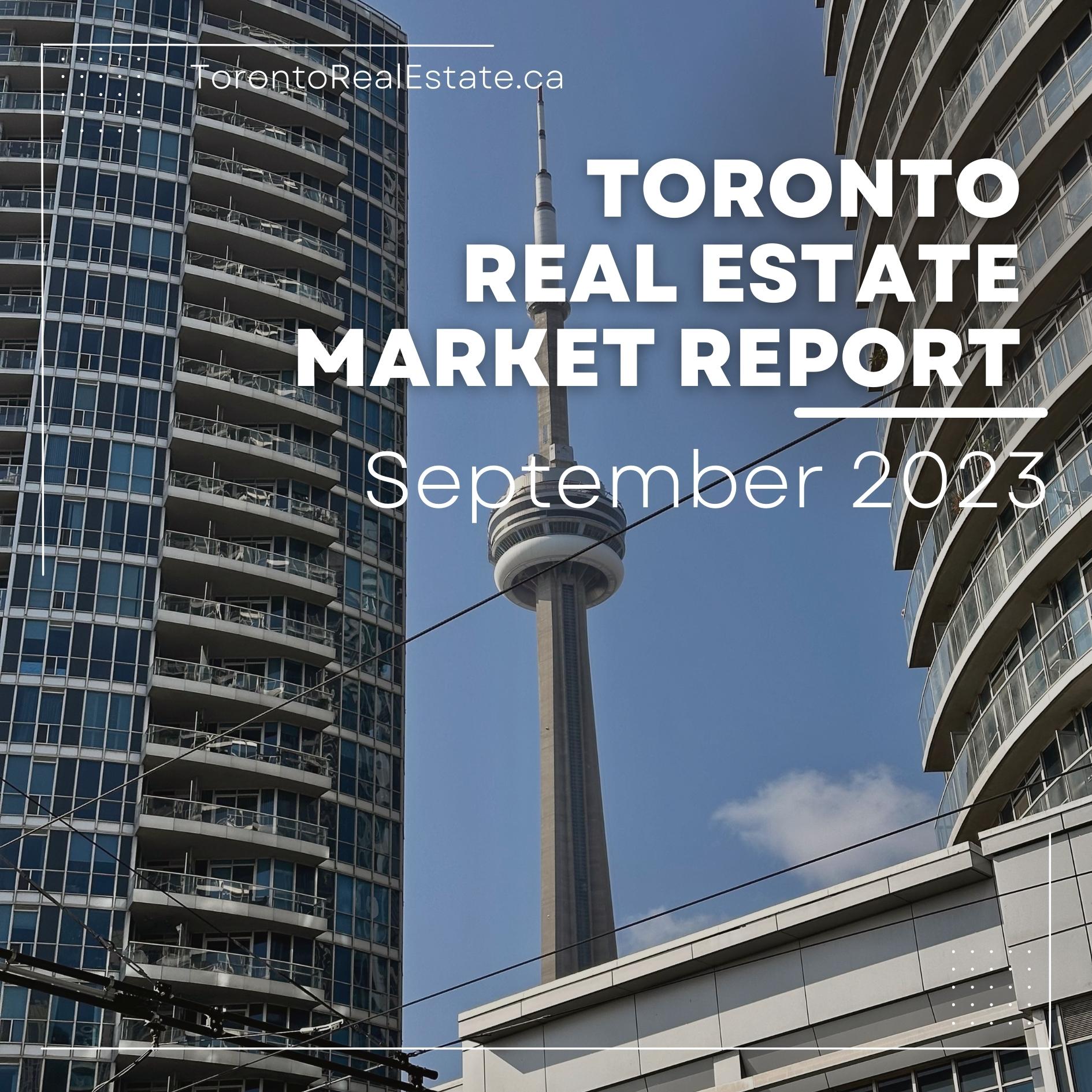 Toronto Real Estate Market Report | September 2023
