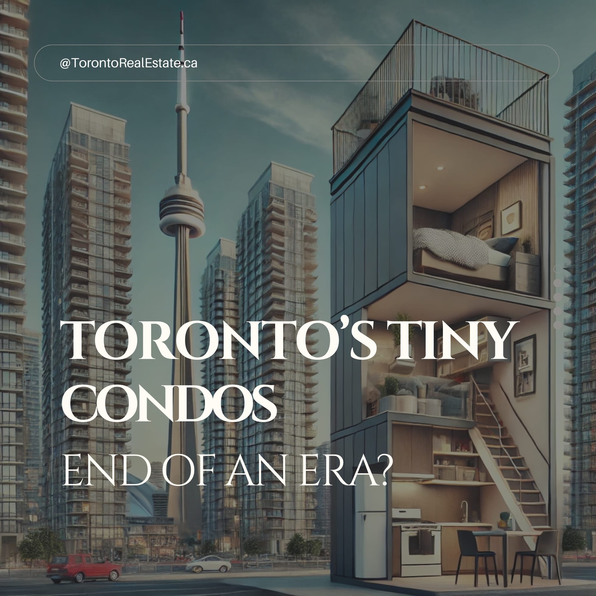 Toronto’s Tiny Condos: End of an Era?