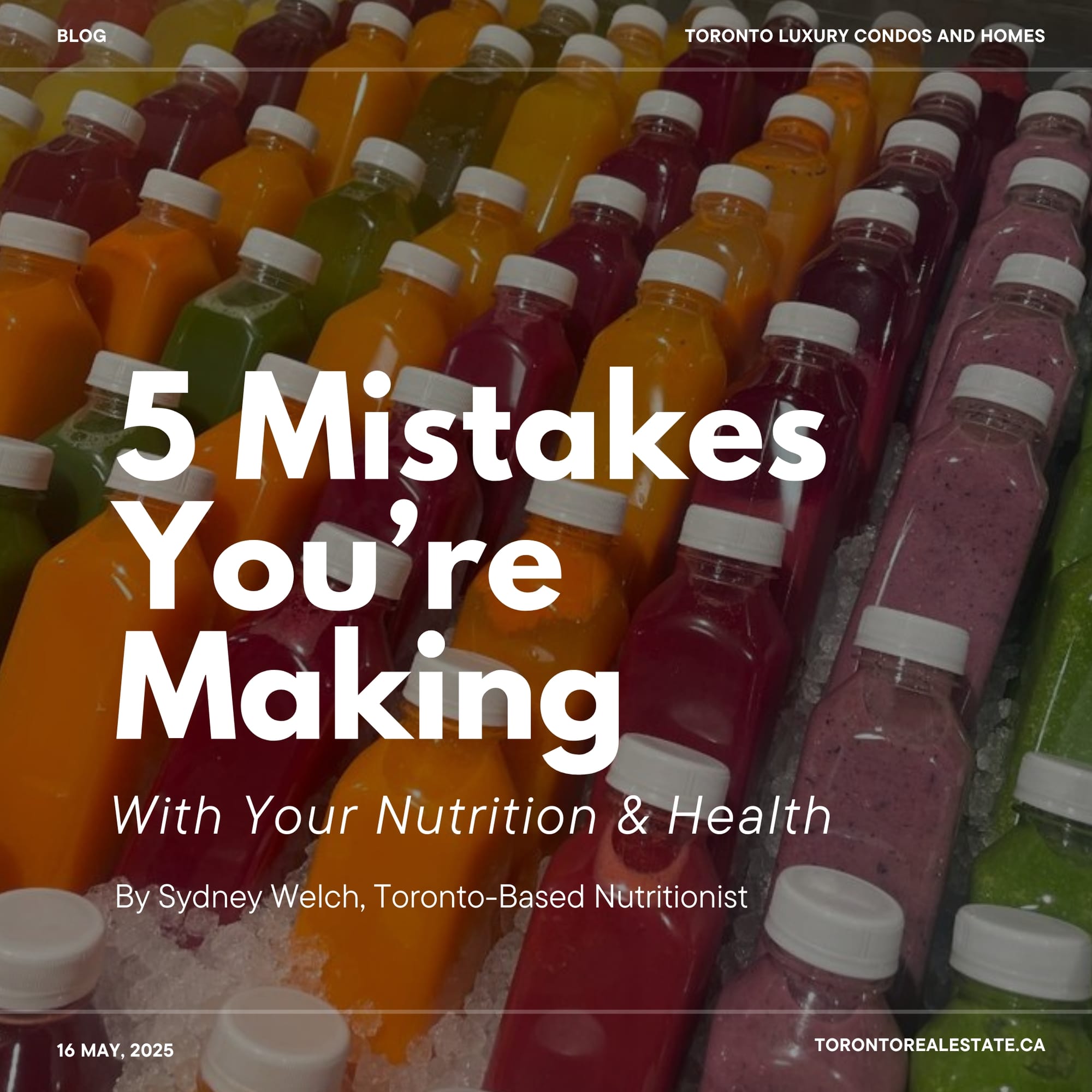 5 Mistakes You’re Making With Your Nutrition & Health by Sydney Welch