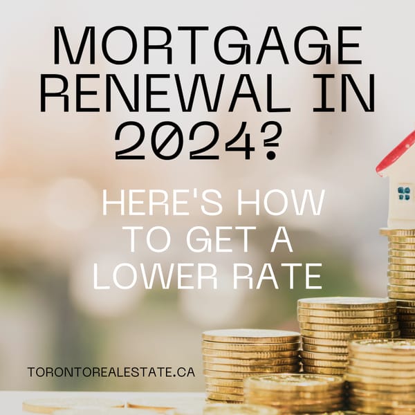 Mortgage renewal in 2024? Here's how to get a lower rate