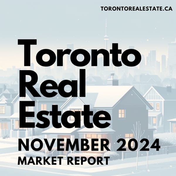 Toronto Real Estate Market Report ~ November 2024 | Are we on the edge of a massive change?